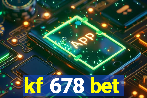 kf 678 bet